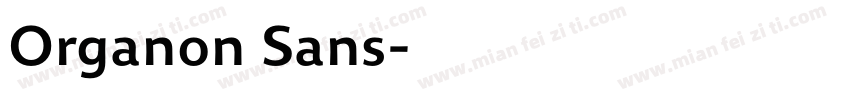 Organon Sans字体转换